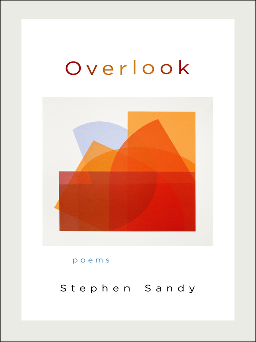 Title details for Overlook by Stephen Sandy - Available